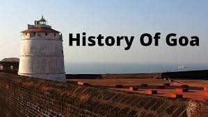 गोवा का इतिहास | History of Goa