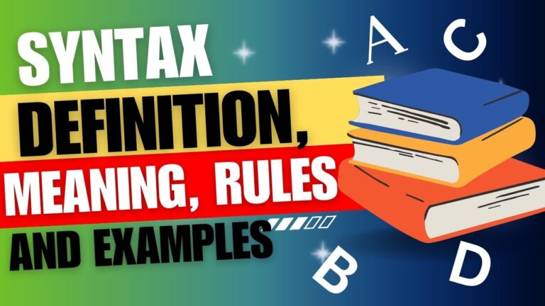 Syntax: Meaning, Definition, Rules, and 100+ Examples