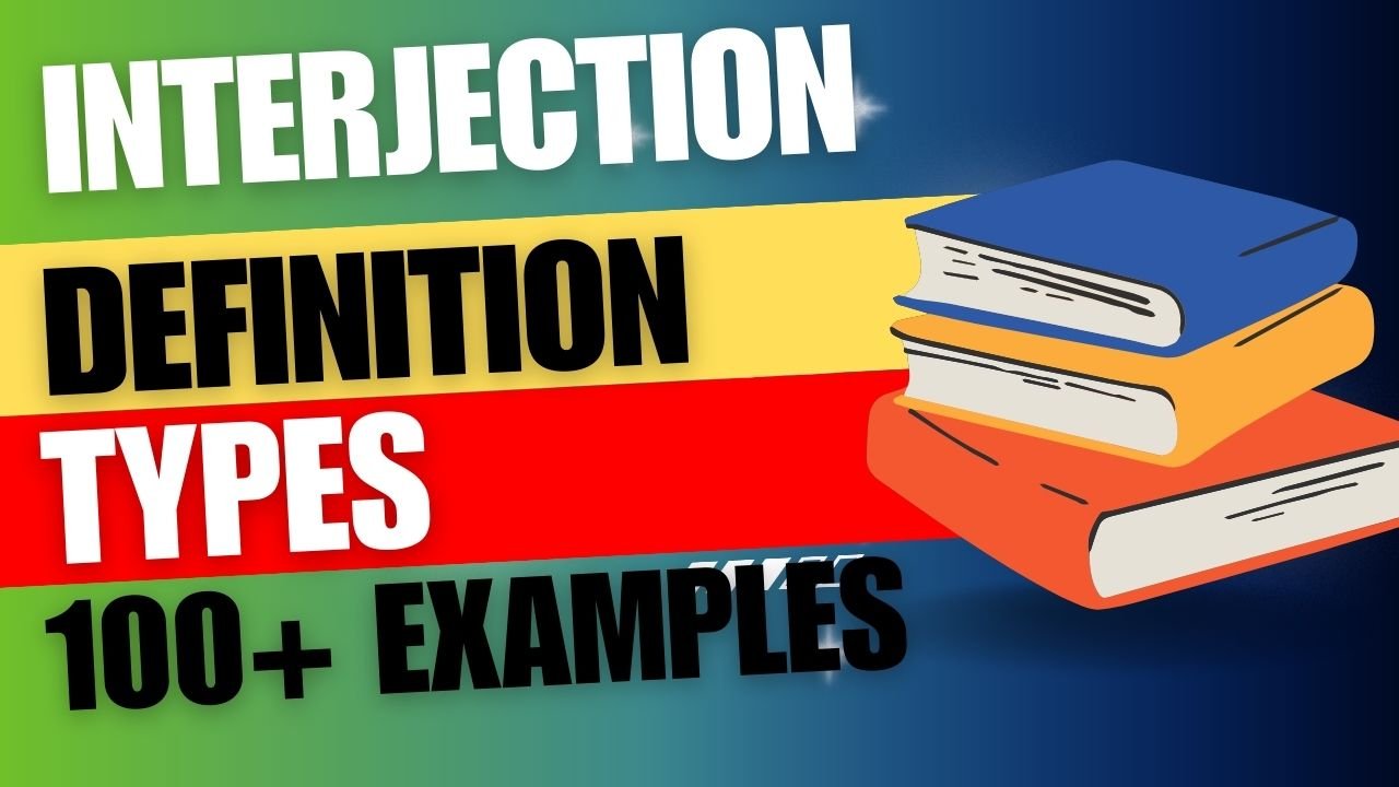 Interjection Definition, Types, and 100+ Examples
